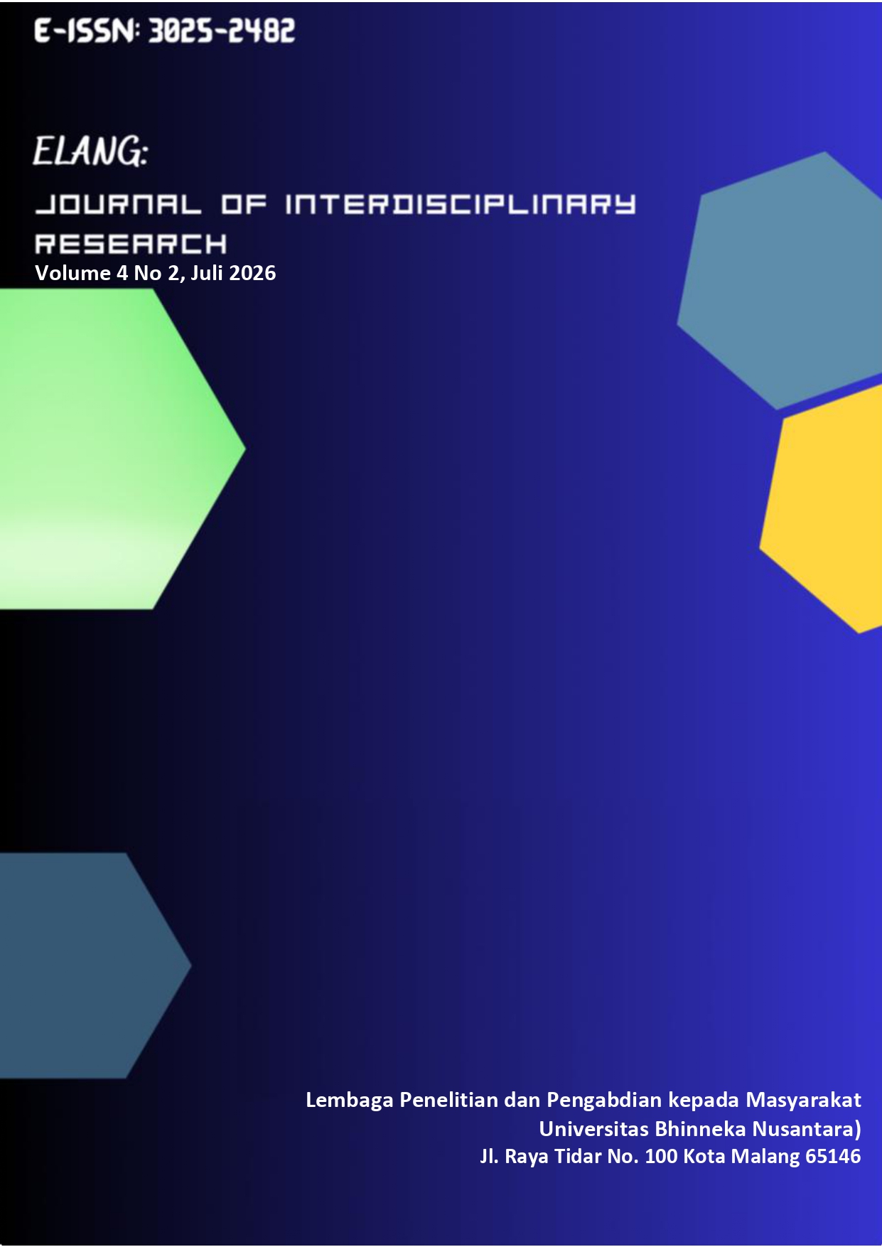					View Vol. 4 No. 1 (2026): ELANG: Journal of Interdisciplinary Research
				